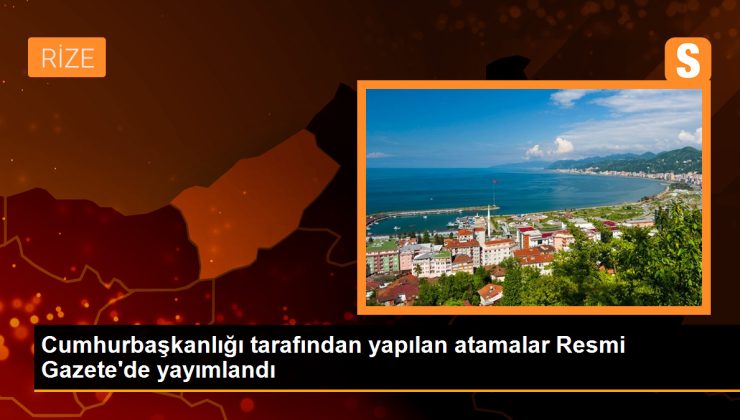 Cumhurbaşkanlığı tarafından yapılan atamalar Resmi Gazete’de yayımlandı