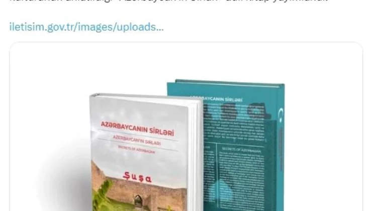 Cumhurbaşkanlığı İletişim Başkanlığı, ‘Azerbaycan’ın Sırları’ adlı kitabı yayımladı